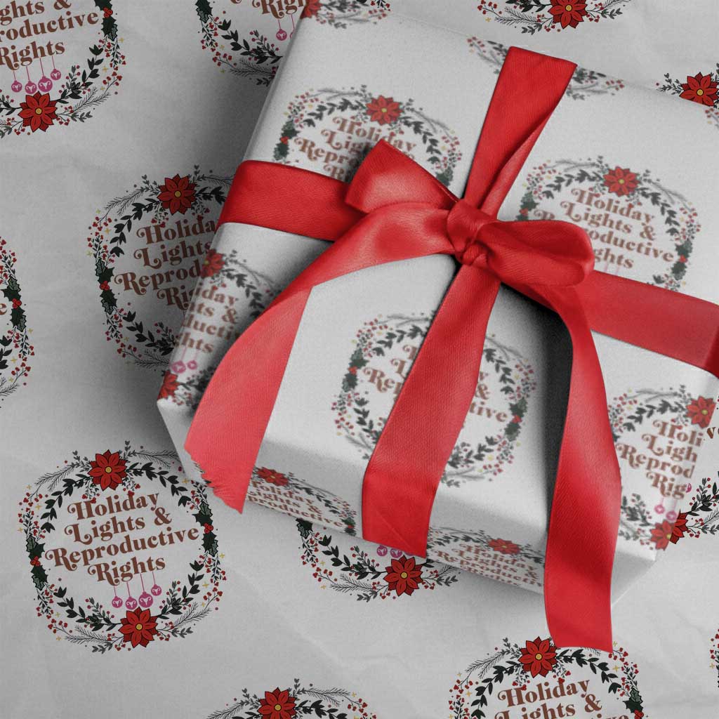 Holiday Lights And Reproductive Rights Wrapping Paper Roll Funny Feminist Christmas Gift TS12 White Print Your Wear