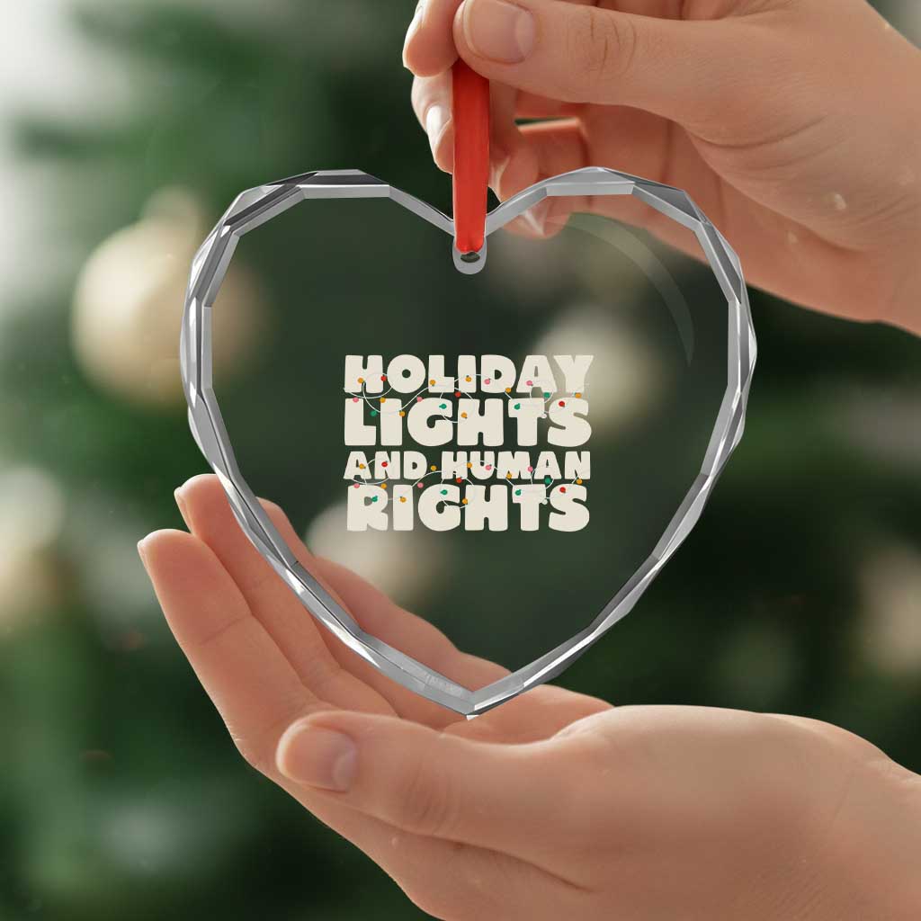 Holiday Lights Human Rights Christmas Heart Crystal Glass Ornament TS10 Print Your Wear