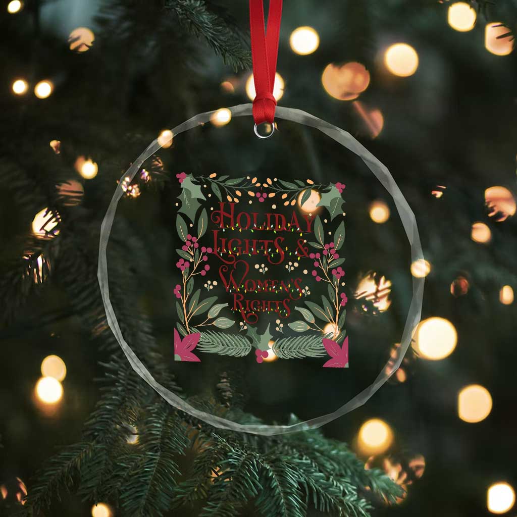 Holiday Lights Womens Rights Supporter Crystal Glass Ornament Feminist Activist Christmas Gift TS12 Print Your Wear