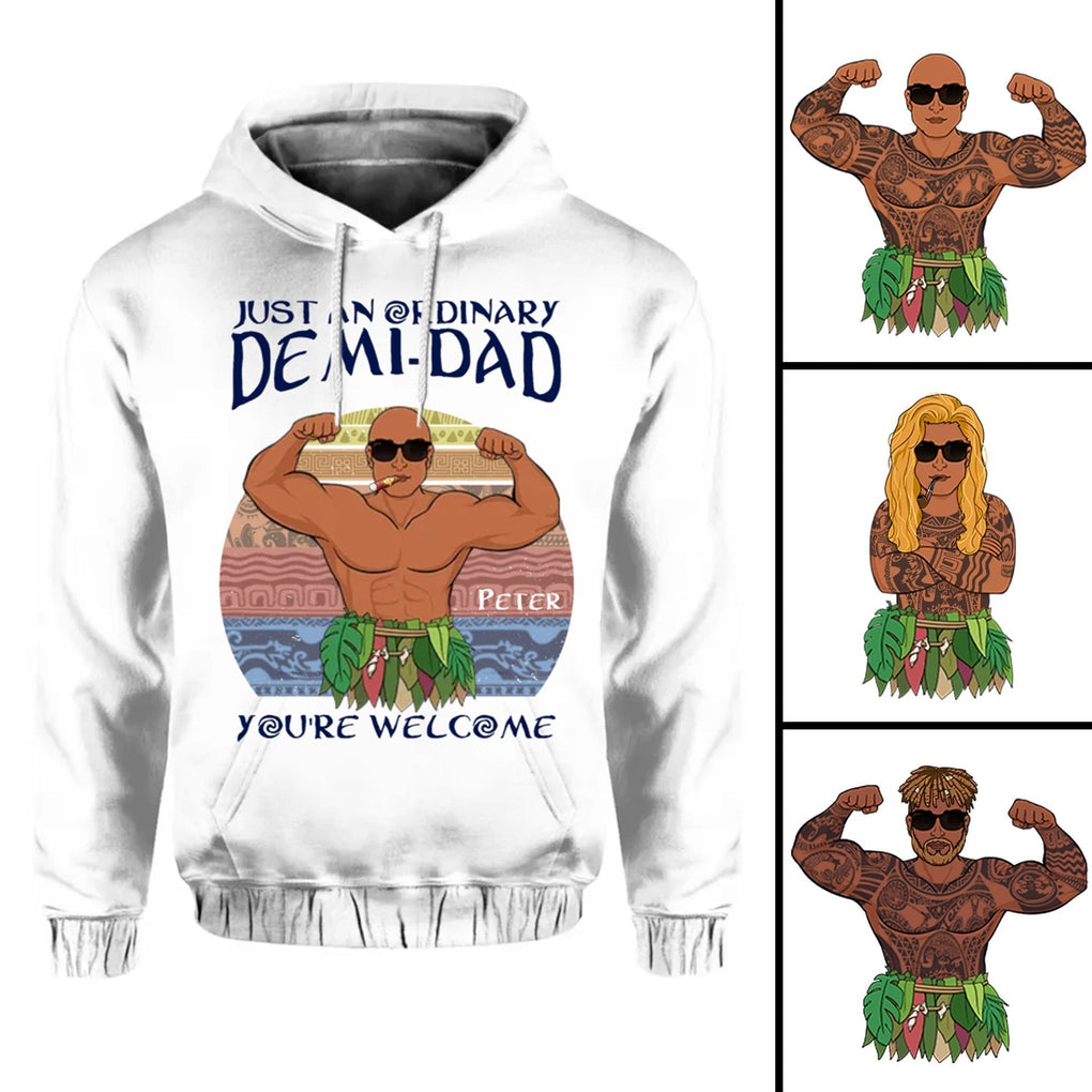 Personalized Funny Dad Hoodie Just An Ordinary Demi Dad You Are Welcome CTM Youth Custom - Printyourwear