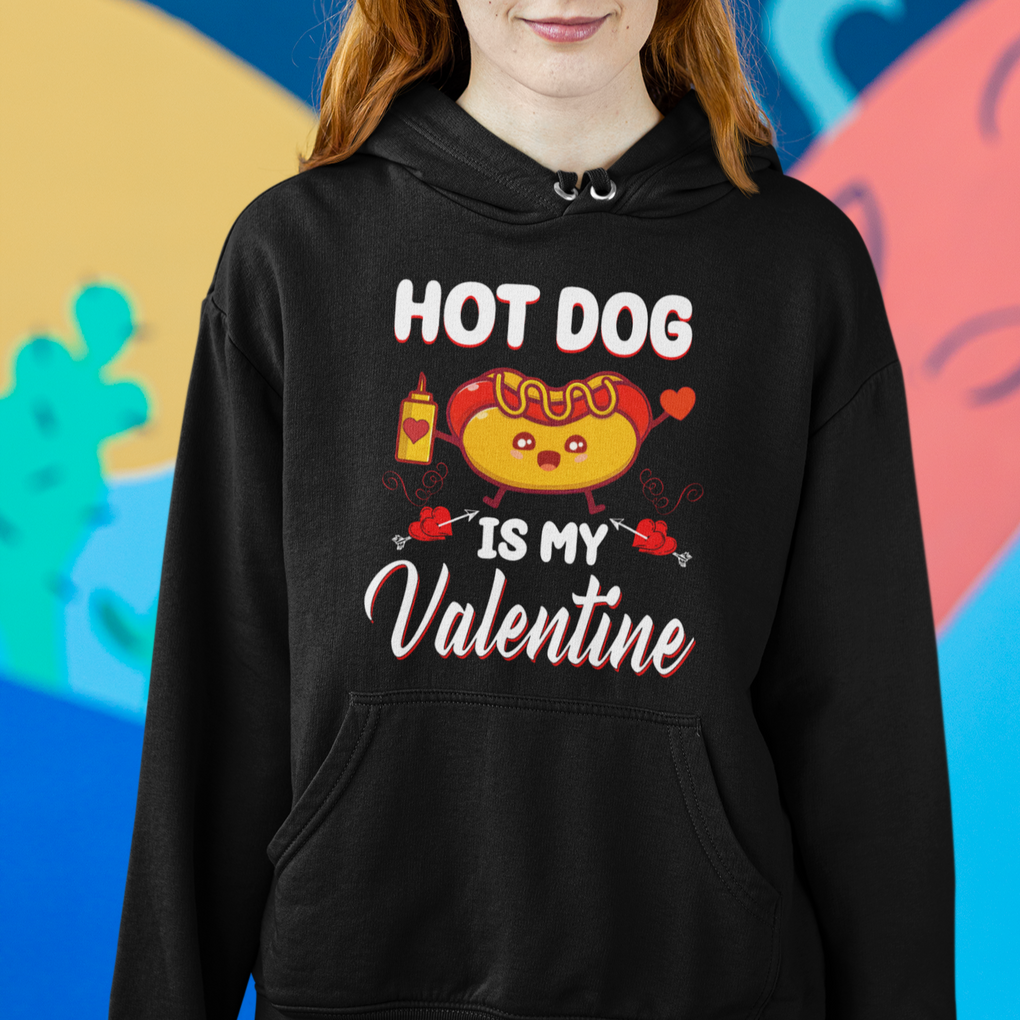 Valentine's Day Hoodie Cute Hot-Dog Is My Valentine Food Lover TS09 Printyourwear