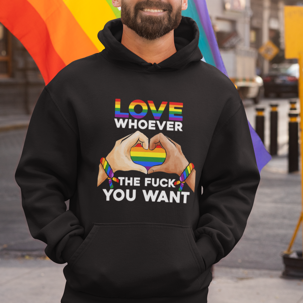 Gay Pride Hoodie Love Whoever The F You Want LGBTQ Rainbow LGBT Pride History Month TS02 Printyourwear