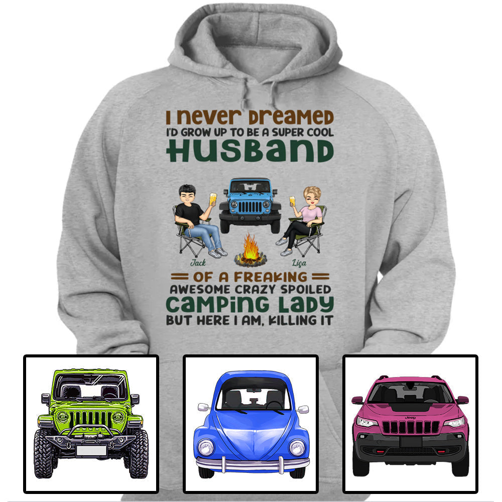 Custom JP Shirts, I Never Dreamed Id Grow Up To Be A Super Cool Husband Camping, JP Couple Apparel CTM Custom - Printyourwear
