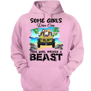 JP Girl Personalized T Shirt Some Girls Drive Cars, This Girl Drive a Beast CTM Custom - Printyourwear