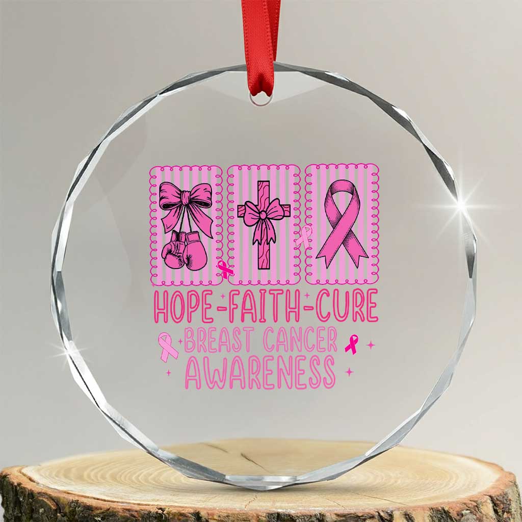 Hope Faith Cure Breast Cancer Awareness Crystal Glass Ornament Pink Ribbon Survivor Support Gift TS12 Transparent Glass 3'' Circle Print Your Wear