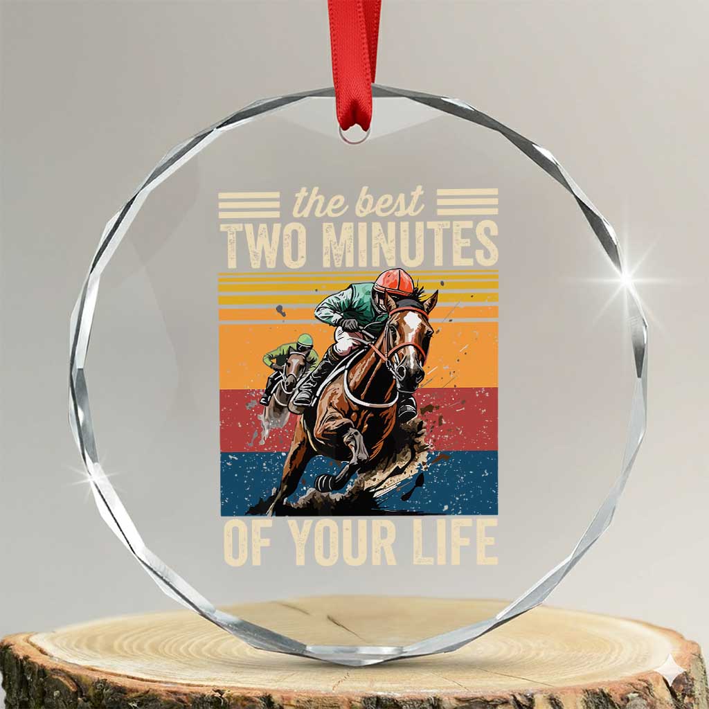 Horse Race Derby Crystal Glass Ornament The Best Two Minutes Of Your Life TS11 Transparent Glass 3'' Circle Print Your Wear