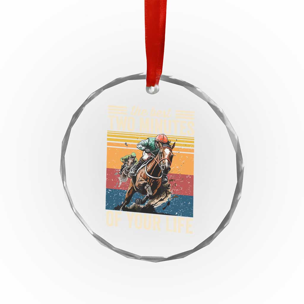 Horse Race Derby Crystal Glass Ornament The Best Two Minutes Of Your Life TS11 Print Your Wear