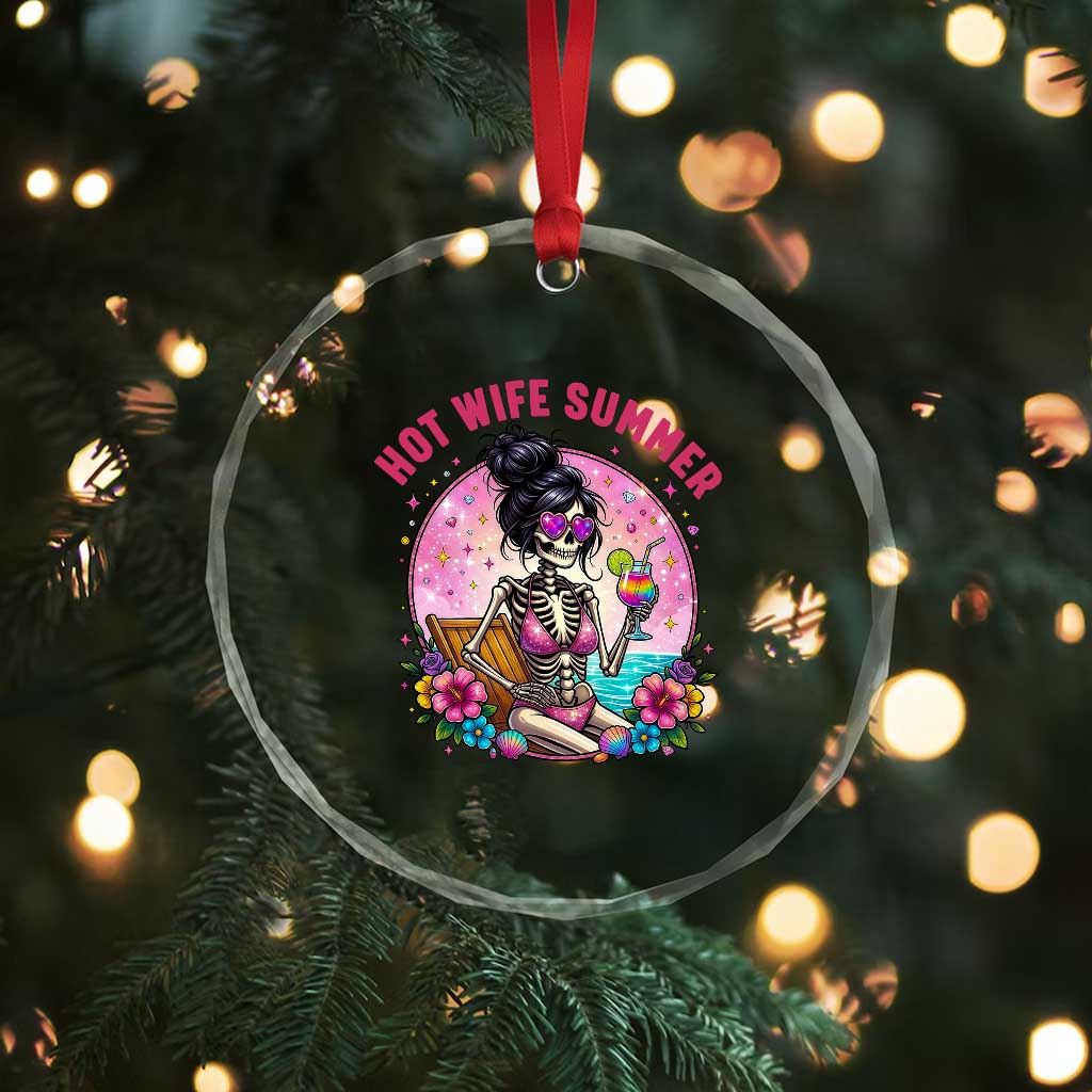 Hot Wife Summer Crystal Glass Ornament Funny Newlywed Skeleton TS14 Print Your Wear