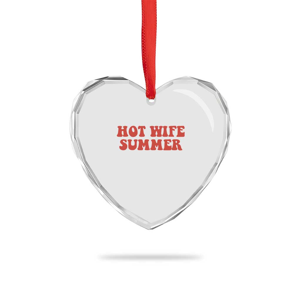 Hot Wife Summer Heart Crystal Glass Ornament Funny Newlywed TS14 Print Your Wear