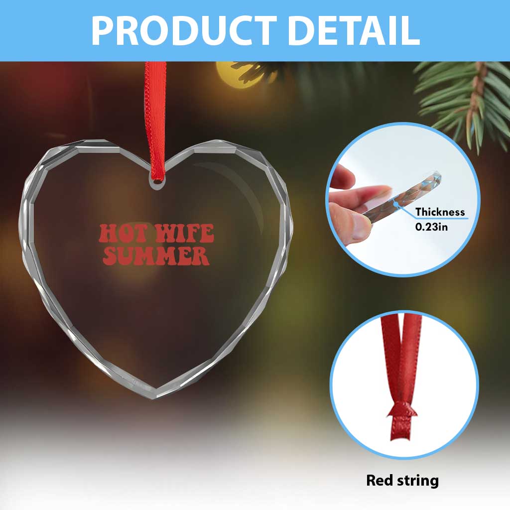 Hot Wife Summer Heart Crystal Glass Ornament Funny Newlywed TS14 Print Your Wear