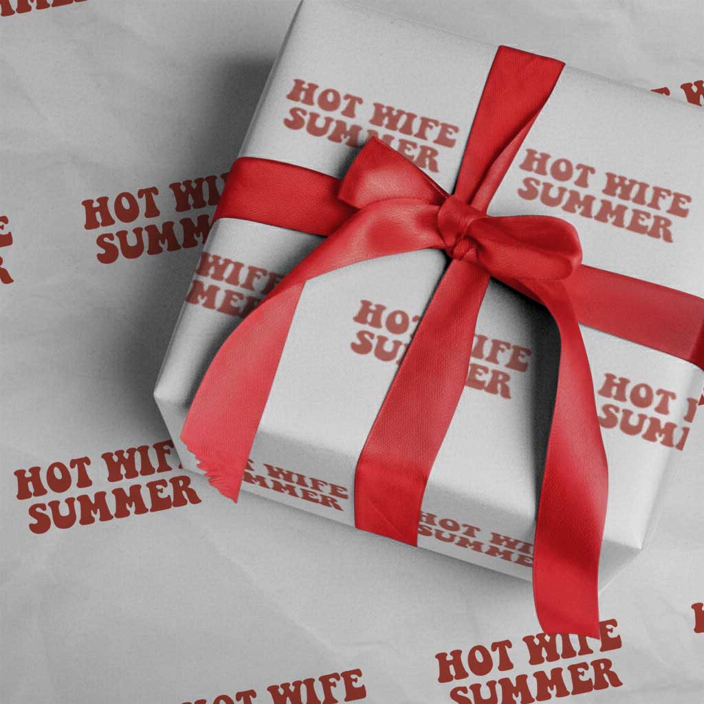 Hot Wife Summer Wrapping Paper Roll Funny Newlywed TS14 White Print Your Wear