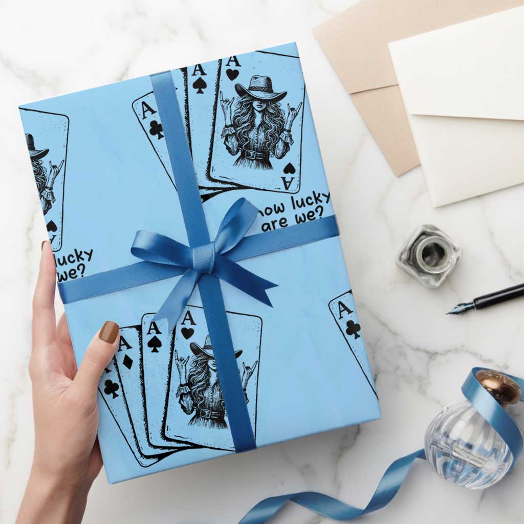 How Lucky Are We Wrapping Paper Roll Funny Western Cowgirl Rodeo Playing Card TS14 Light Blue Print Your Wear