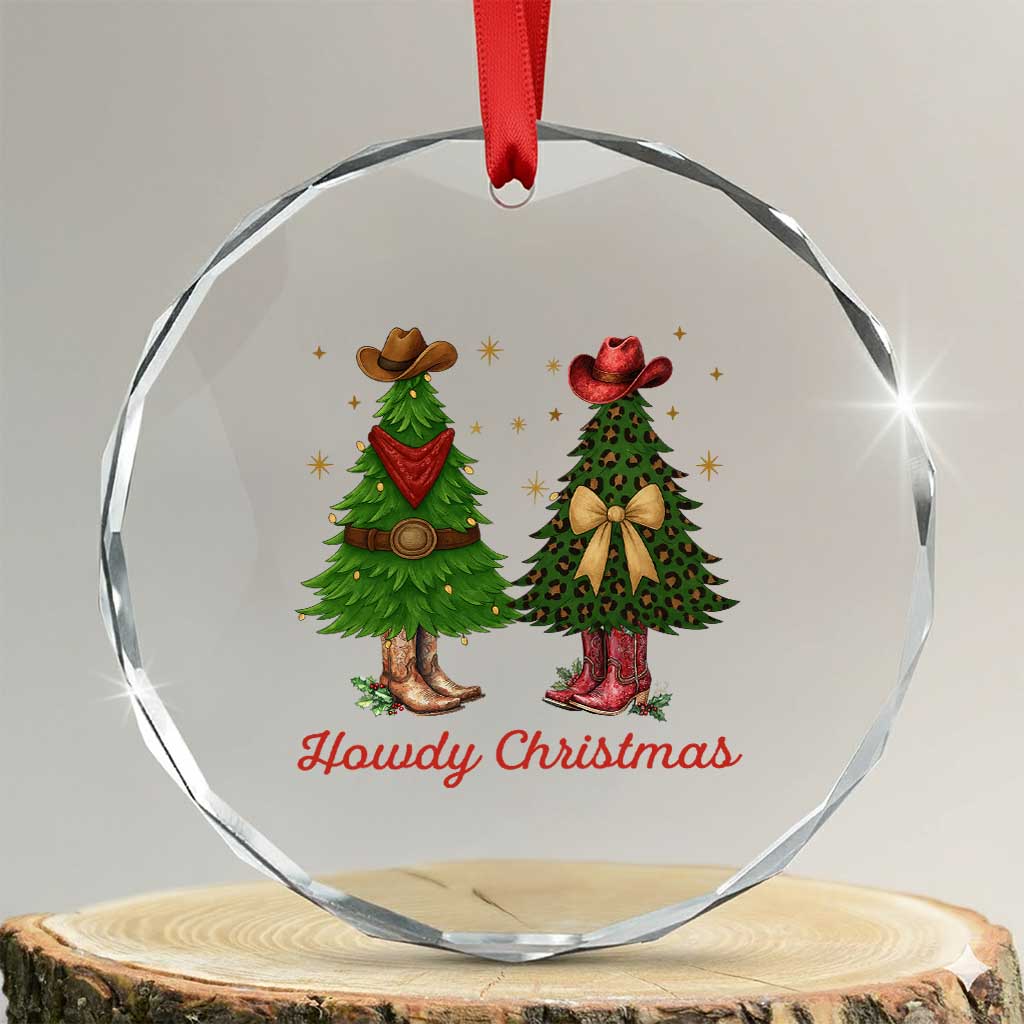 Howdy Christmas Crystal Glass Ornament Cowboy Western Country Xmas TS14 Transparent Glass 3'' Circle Print Your Wear