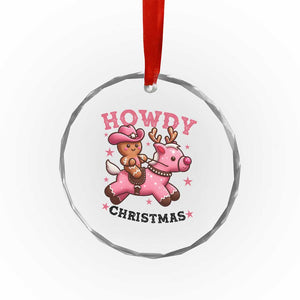 Howdy Christmas Crystal Glass Ornament Funny Gingerbread Cowboy Riding Reindeer Gift For Girl TS12 Print Your Wear