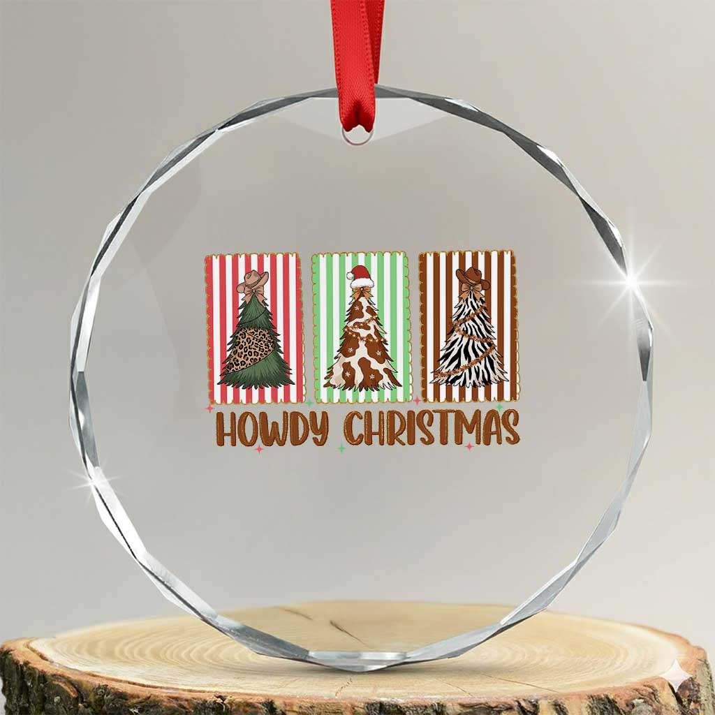 Howdy Christmas Crystal Glass Ornament Funny Western Xmas Tree Rodeo Fan Gift TS12 Transparent Glass 3'' Circle Print Your Wear