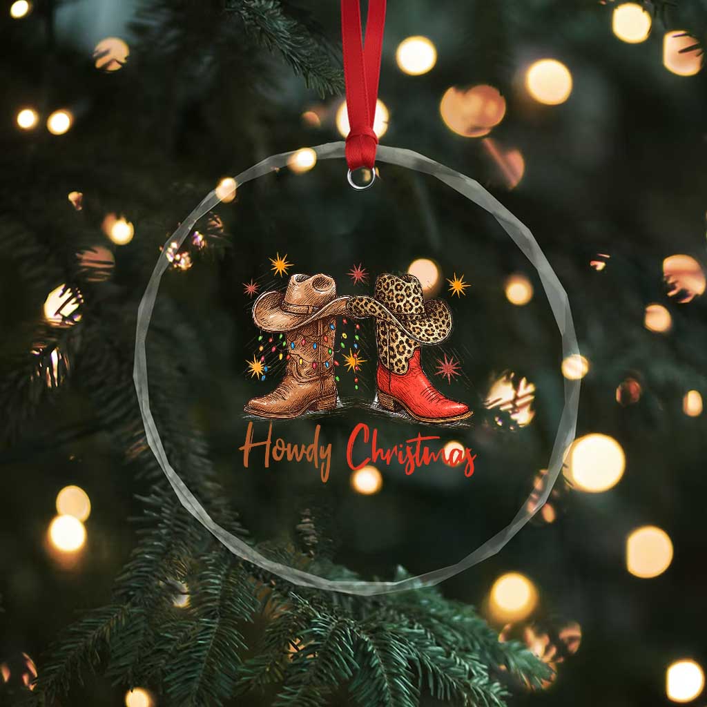 Howdy Christmas Crystal Glass Ornament Western Cowboy Boots Country TS14 Print Your Wear
