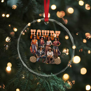 Howdy Melanin Cowgirl Crystal Glass Ornament Black History Western Rodeo Texas - Print Your Wear