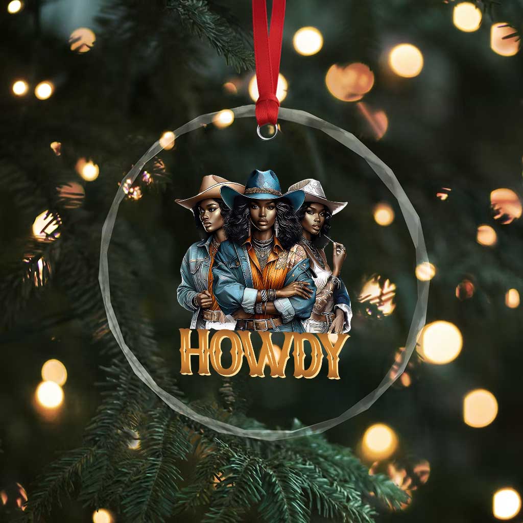 Howdy Melanin Cowgirl Crystal Glass Ornament Retro Western Rodeo African American Women Black History TS02 Print Your Wear