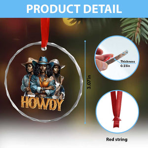 Howdy Melanin Cowgirl Crystal Glass Ornament Retro Western Rodeo African American Women Black History - Print Your Wear