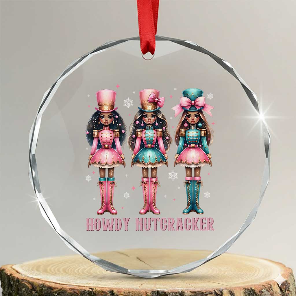 Howdy Nutcracker Cowgirl Christmas Western Country Crystal Glass Ornament TS14 Transparent Glass 3'' Circle Print Your Wear