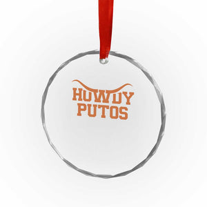 Howdy Putos Crystal Glass Ornament Funny Western Cowboy Spanish Slang TS10 Print Your Wear