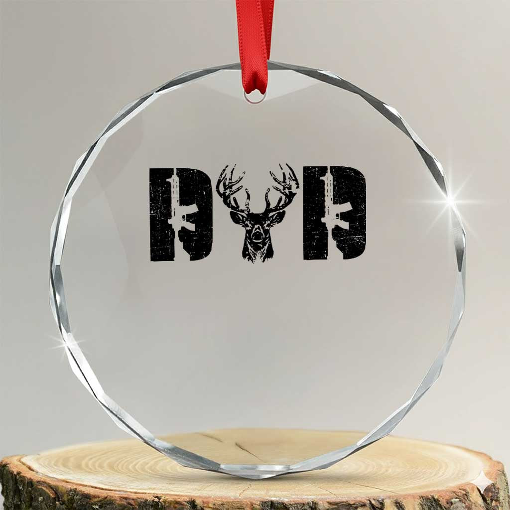 Hunting Dad Crystal Glass Ornament Fathers Day Gun Lovers Hunter Dad TS10 Transparent Glass 3'' Circle Print Your Wear