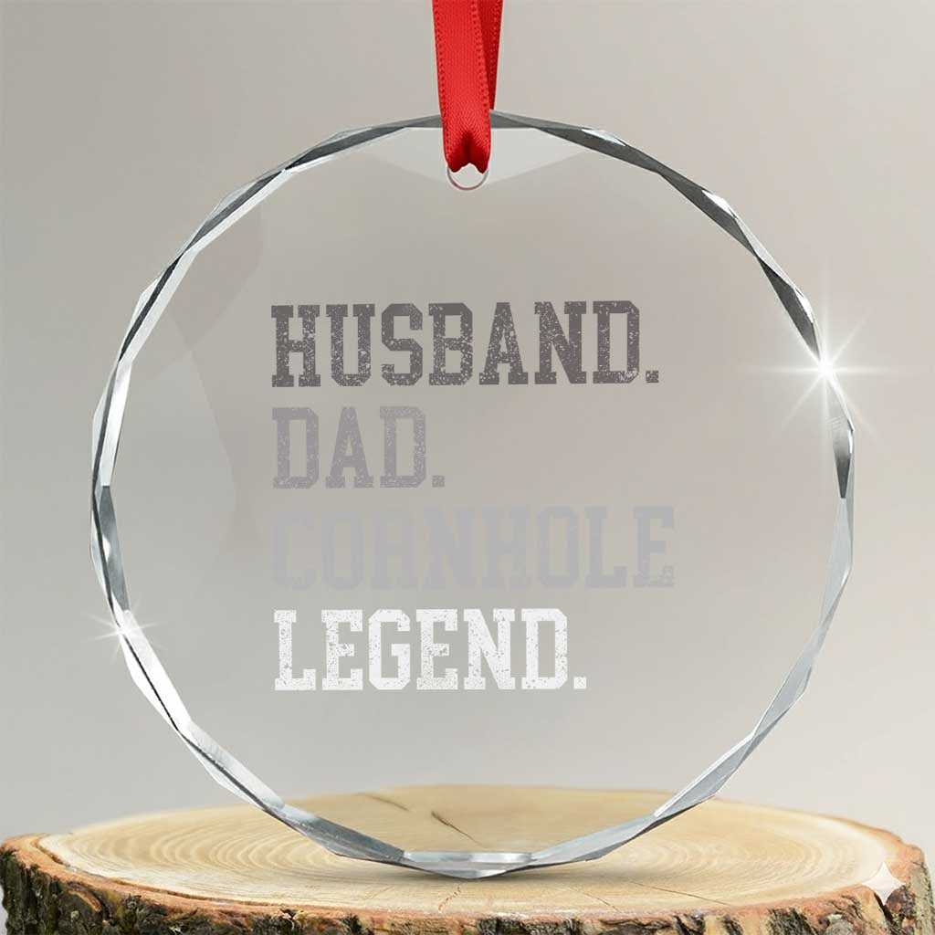 Husband Dad Cornhole Legend Crystal Glass Ornament Vintage Funny Birthday for Dad Fathers Day TS10 Transparent Glass 3'' Circle Print Your Wear