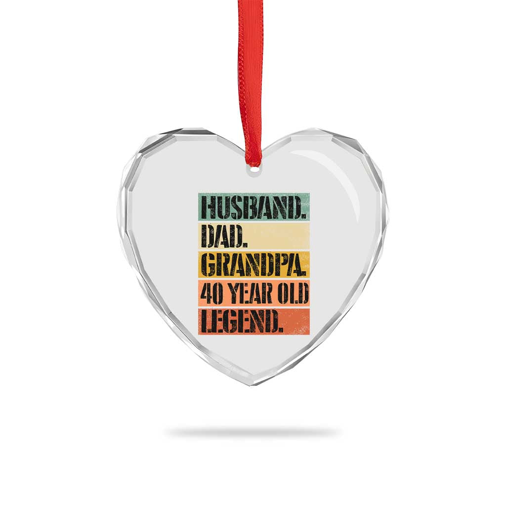 Husband Dad Grandpa 40 Year Old Legend Heart Crystal Glass Ornament Funny 40th Birthday Fathers Day TS11 Print Your Wear