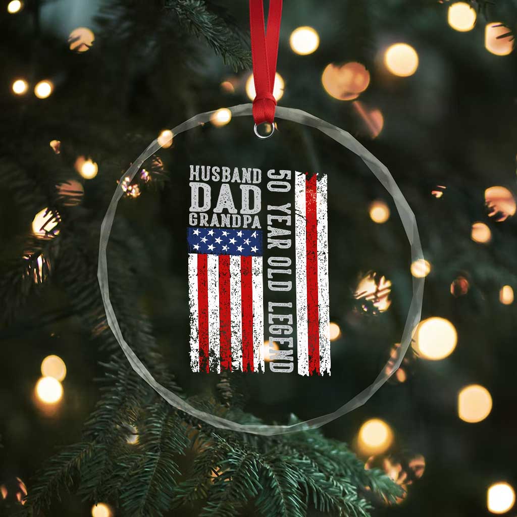 Husband Dad Grandpa 50 Year Old Legend Crystal Glass Ornament American Flag Birthday Gift TS12 Print Your Wear