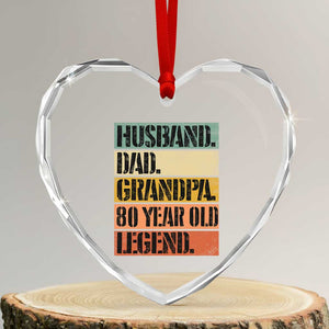 Husband Dad Grandpa 80 Year Old Legend Heart Crystal Glass Ornament Funny 80th Birthday Fathers Day TS11 Transparent Glass 3'' Heart Print Your Wear