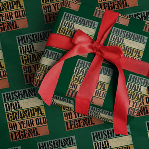 Husband Dad Grandpa 90 Year Old Legend Wrapping Paper Roll Funny 90th Birthday Fathers Day TS11 Green Print Your Wear