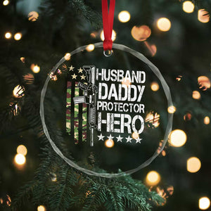 Husband Daddy Protector Hero Crystal Glass Ornament Dad Guns Fathers Day Camo American Flag TS10 Print Your Wear