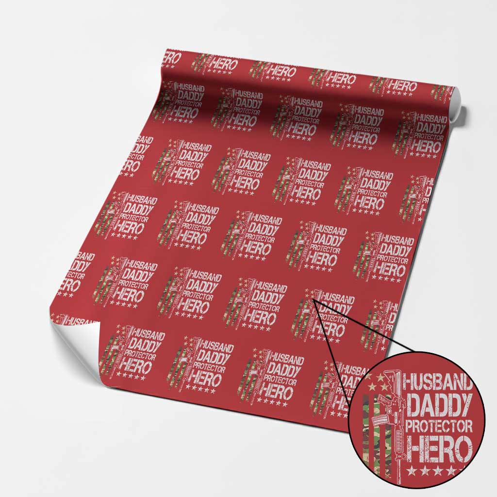 Husband Daddy Protector Hero Wrapping Paper Roll Dad Guns Fathers Day Camo American Flag TS10 Red Print Your Wear