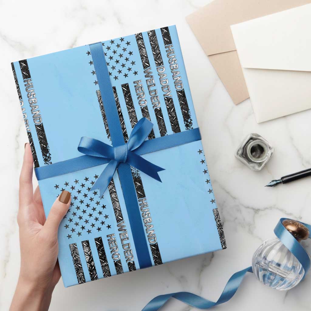 Husband Daddy Welder Hero Wrapping Paper Roll Patriotic Welding American Flag Graphic TS12 Light Blue Print Your Wear