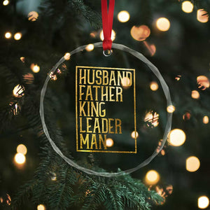 Husband Father King Leader Man Crystal Glass Ornament Proud Black Dad Gift