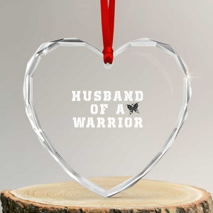 Husband Of A Warrior Heart Crystal Glass Ornament Melanoma Awareness Wife Support TS12 Transparent Glass 3'' Heart Print Your Wear