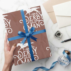 I Am A Derby Old Man Vintage Distressed Graphic Wrapping Paper Roll Classic Horse Racing Enthusiast Father’s Day Gift TS02 Mocha Print Your Wear