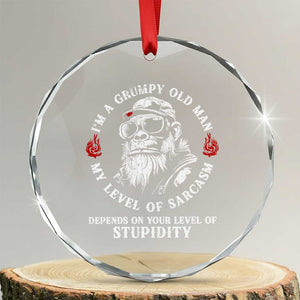 I Am A Grumpy Old Man My Level Of Sarcasm Depends On Your Level Of Stupidity Crystal Glass Ornament Funny Old Bigfoot
