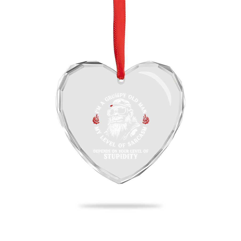 I Am A Grumpy Old Man My Level Of Sarcasm Depends On Your Level Of Stupidity Heart Crystal Glass Ornament Funny Old Bigfoot