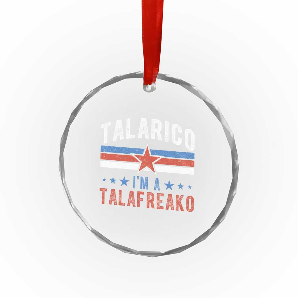 I Am A Talafreako James Talarico Crystal Glass Ornament US Senate Texas TS11 Print Your Wear