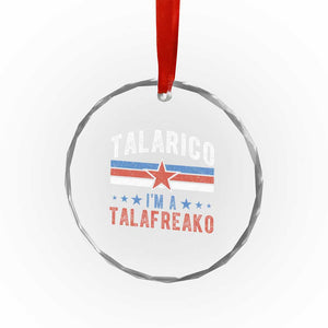 I Am A Talafreako James Talarico Crystal Glass Ornament US Senate Texas TS11 Print Your Wear