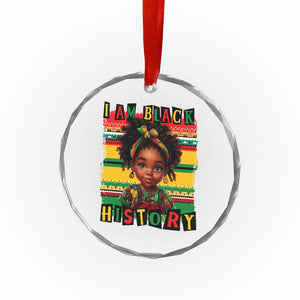 I Am Black History Crystal Glass Ornament Month Black Melanin Kids Girls - Print Your Wear