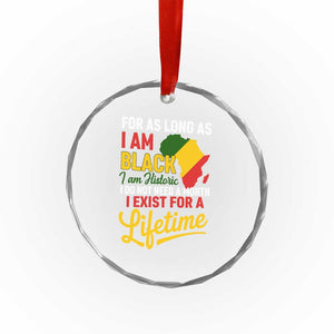 I Am Black History I Exist for a Lifetime Crystal Glass Ornament Black Pride African American Empowerment TS02 Print Your Wear