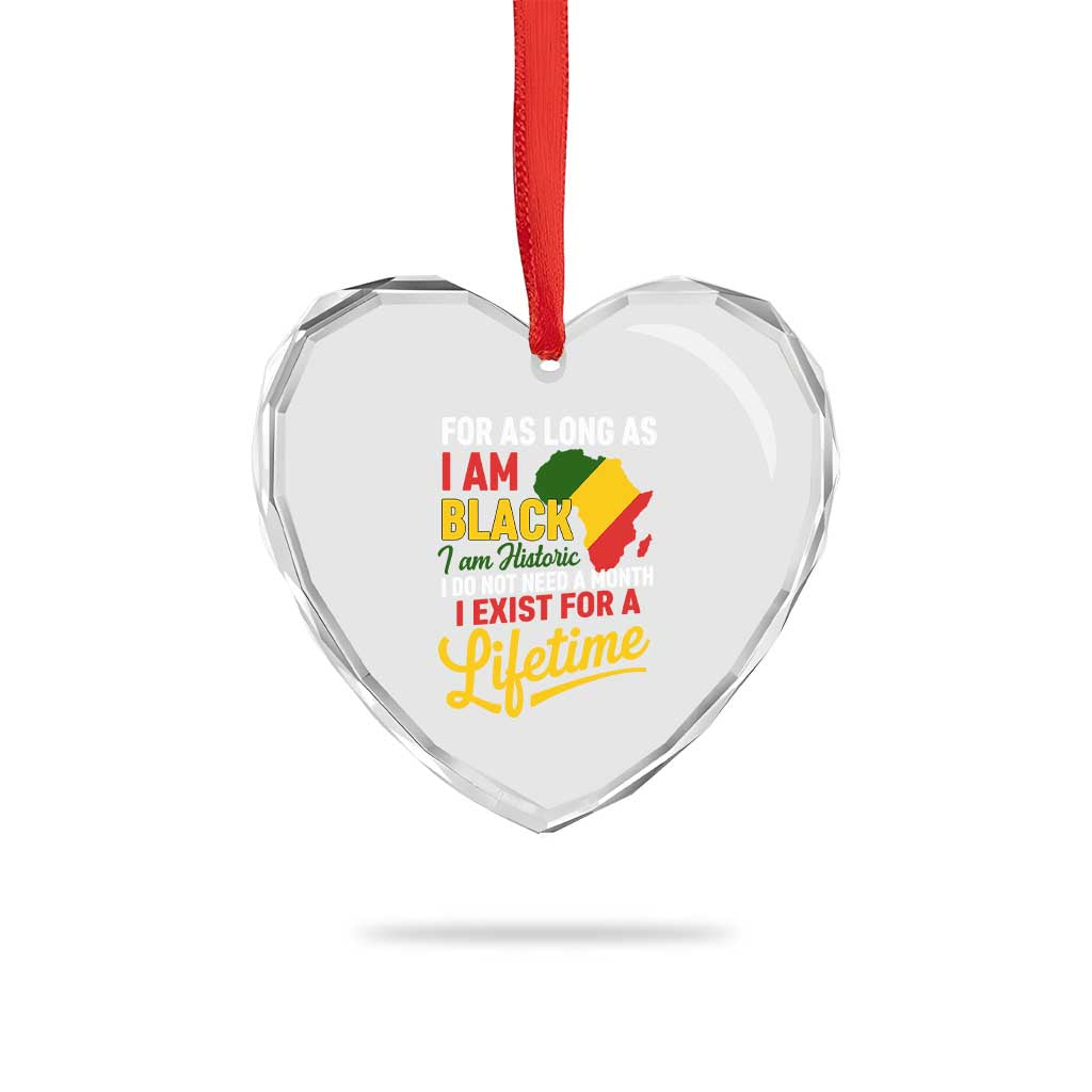 I Am Black History I Exist for a Lifetime Heart Crystal Glass Ornament Black Pride African American Empowerment TS02 Print Your Wear