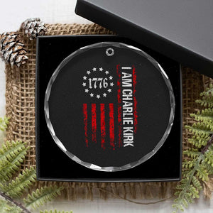 I Am Charlie Kirk Crystal Glass Ornament Freedom Vintage Old American Flag Patriotic 1776 TS10 Print Your Wear