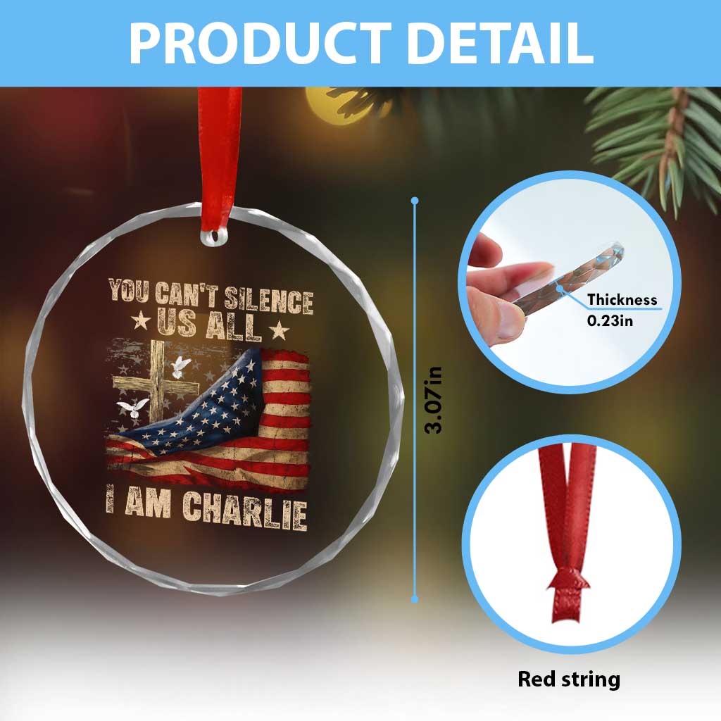I Am Charlie Kirk Crystal Glass Ornament You Cant Silence Us All Vintage American Flag TS11 Print Your Wear
