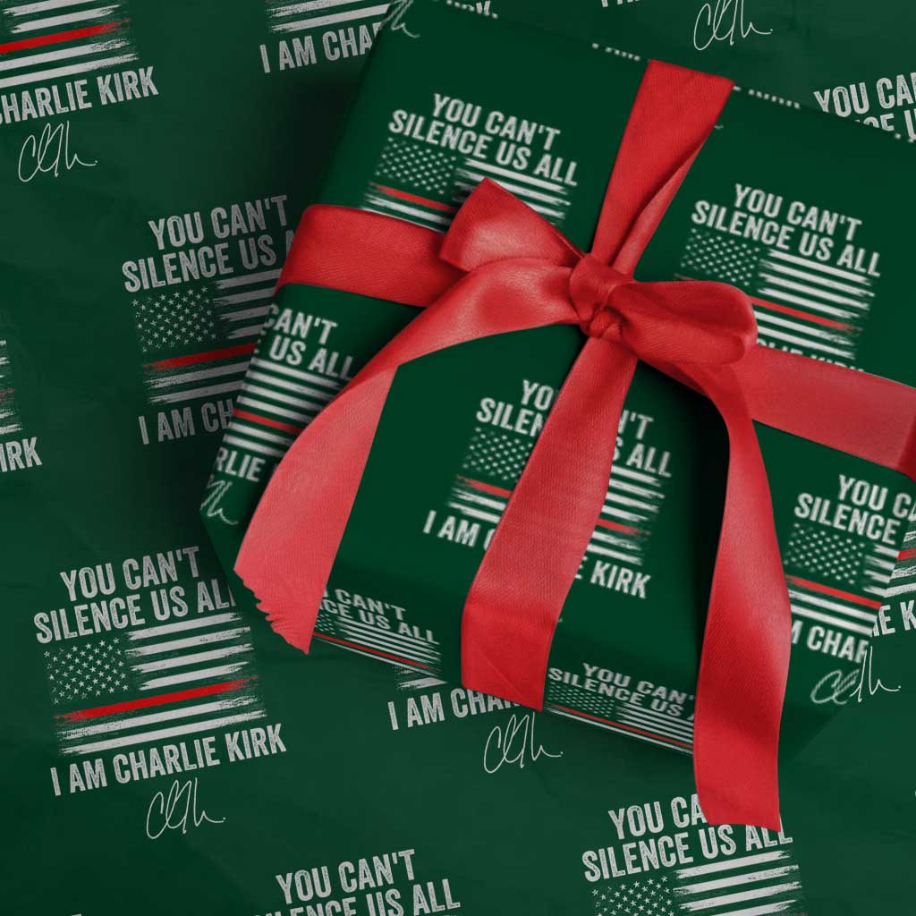 I Am Charlie Kirk Wrapping Paper Roll You Cant Silence Us All Patriotic American Flag TS02 Green Print Your Wear