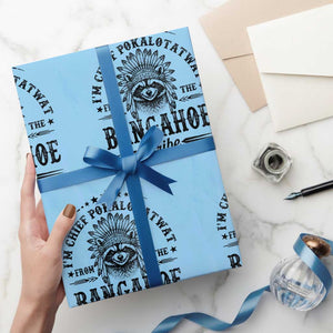 I Am Chief Pokalotatwat From The Bangahoe Tribe Wrapping Paper Roll Funny Native American Racoon TS11 Light Blue Print Your Wear