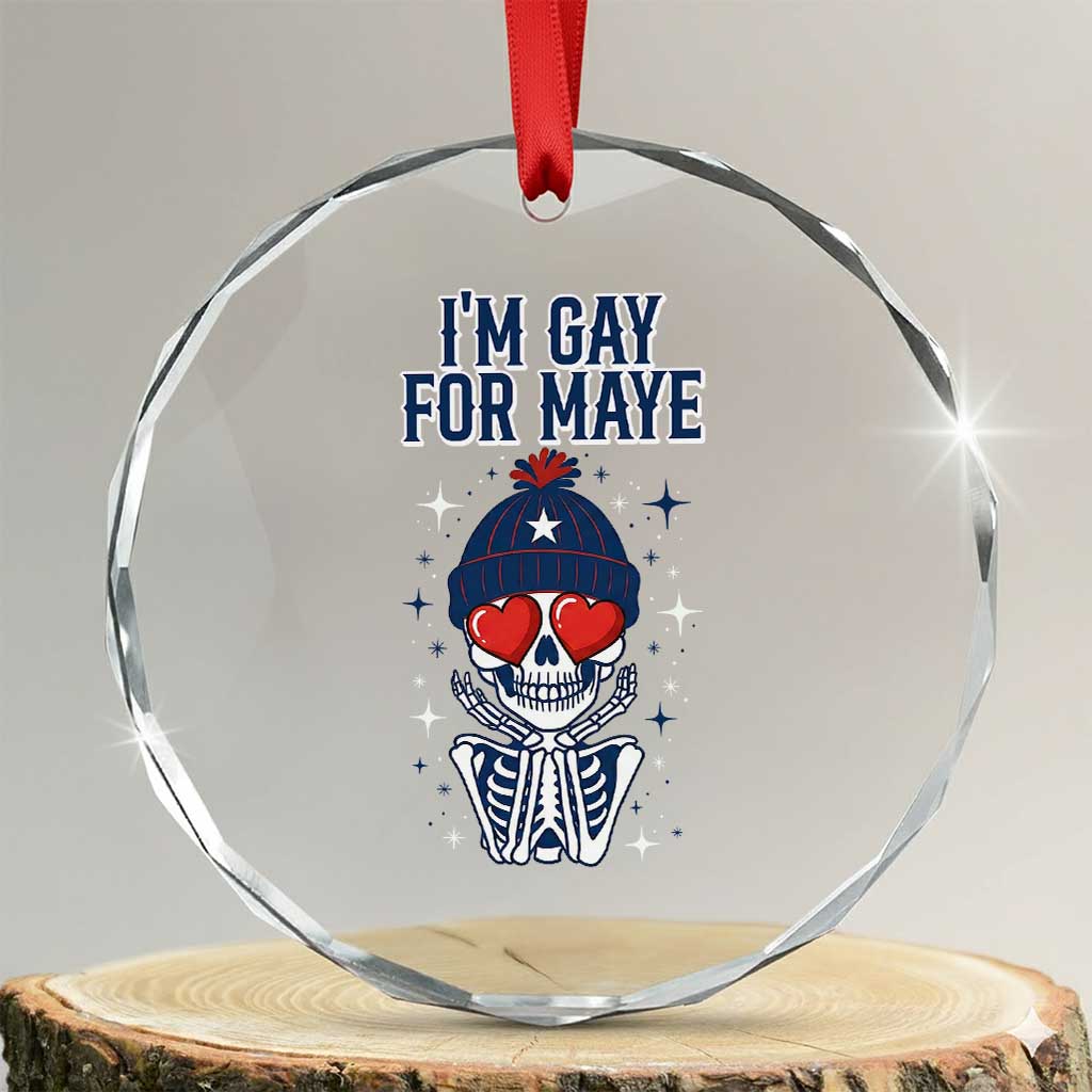 I Am Gay For Maye Crystal Glass Ornament Funny QB Football Fan Gift TS12 Transparent Glass 3'' Circle Print Your Wear