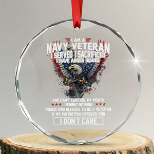 I Am Navy Veteran Crystal Glass Ornament I Served I Sacrificed I have Anger Issues Bald Eagle USA Flag TS11 Transparent Glass 3'' Circle Print Your Wear